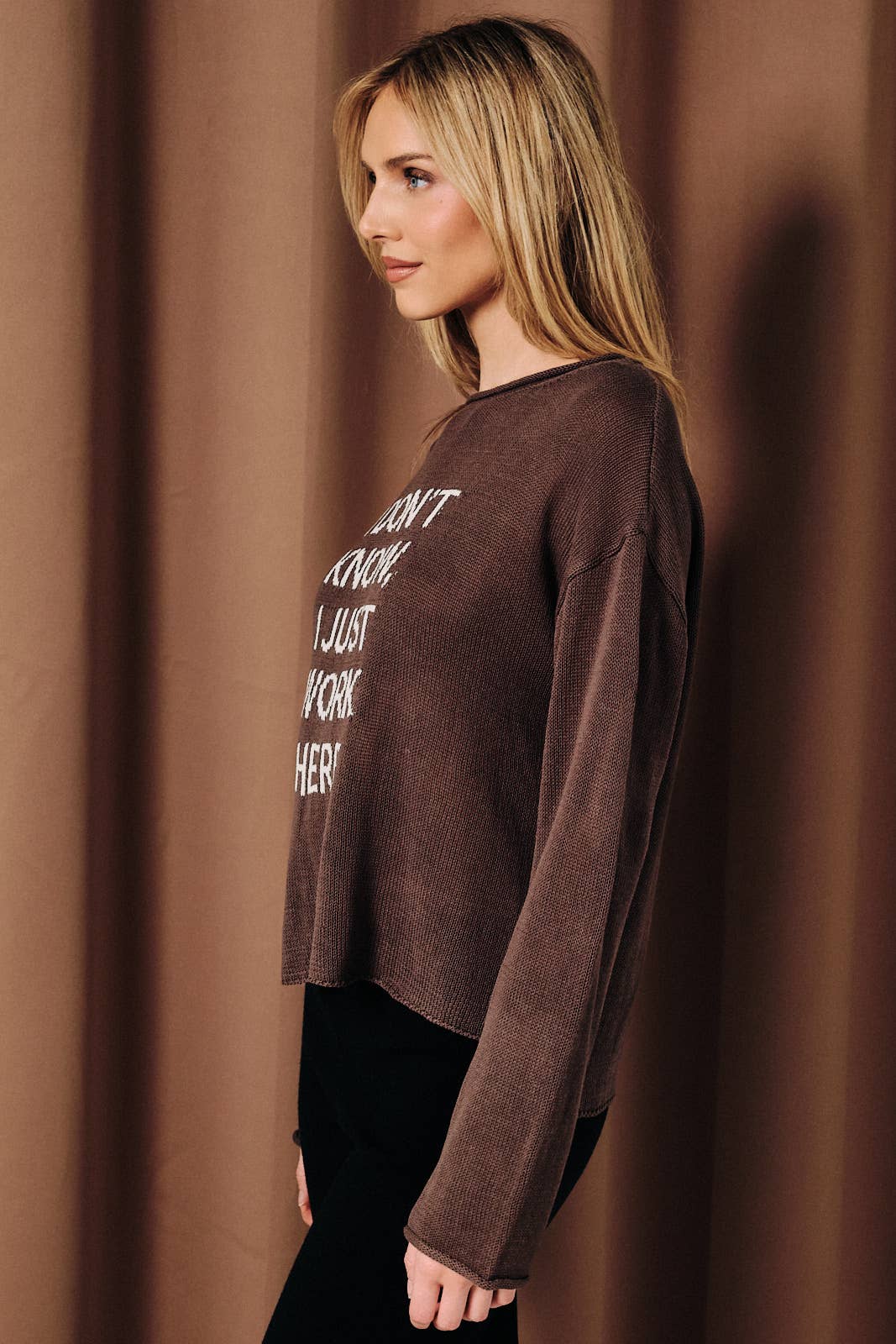 BOAT NECK I DON'T KNOW,I JUST WORK HERE" SWEATER